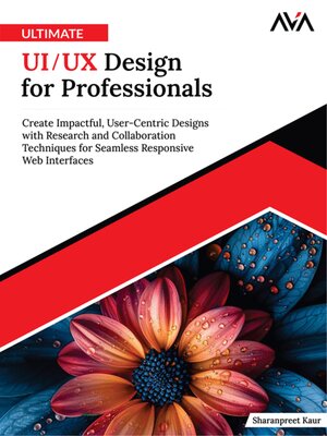 cover image of Ultimate UI/UX Design for Professionals